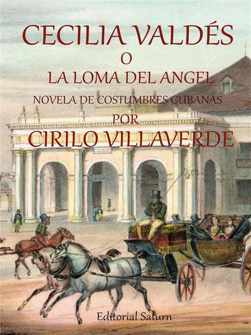 Title details for Cecilia Valdés by Villaverde Cirilo - Available